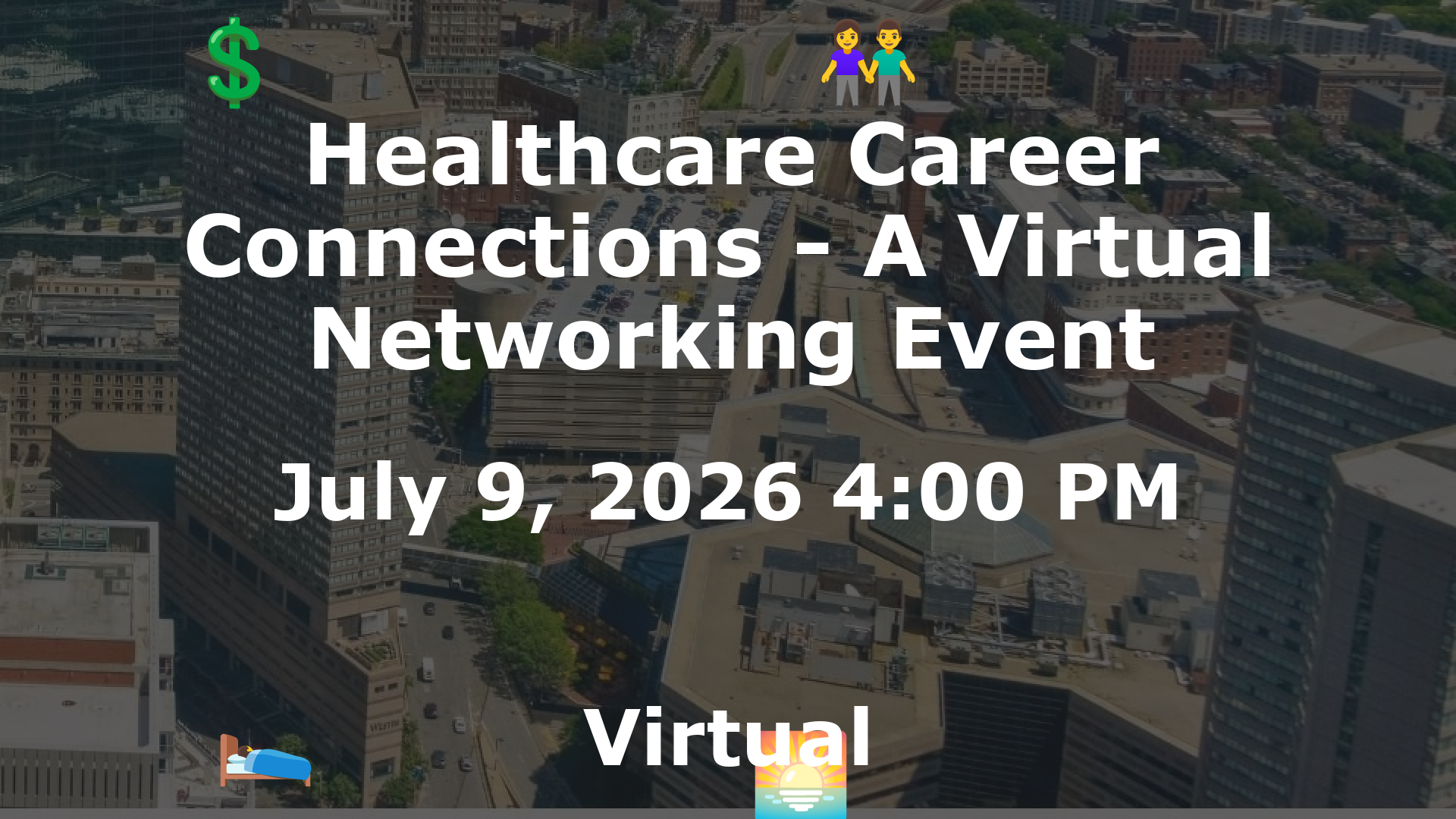 Healthcare Career Connections - A Virtual Networking Event event image